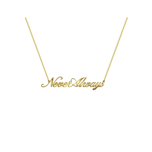 Gold necklace with 'Never Always' pendant on a white background